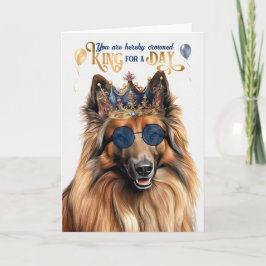 Belgisch Tervuren Dog King für Tag Funny zum Gebur Karte