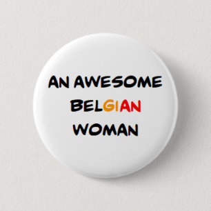 belgische Frau, großartig Button