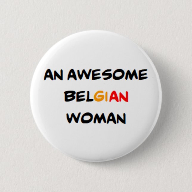 belgische Frau, großartig Button (Vorderseite)