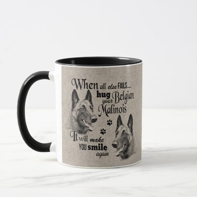 Belgische Malinois-Kunst, wenn alles versage Zitat Tasse (Links)