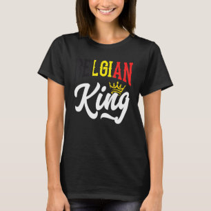 Belgischer König Belgien Belgien Fahne 1 T-Shirt