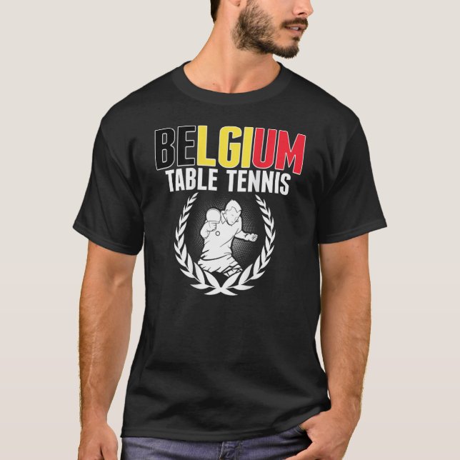 Belgium Table Tennis  Belgian Ping Pong Team Suppo T-Shirt (Vorderseite)