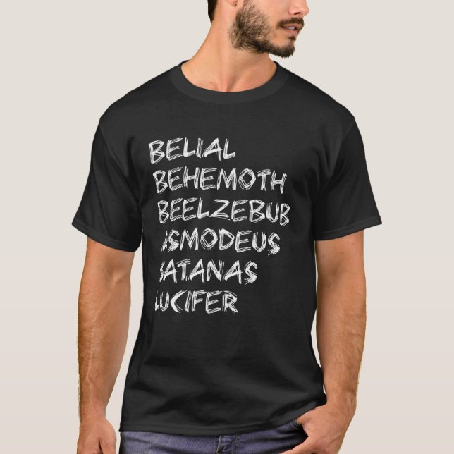 Belial Behemoth Beelzebub Asmodeus Satanas Lucifer T-Shirt (Vorderseite)