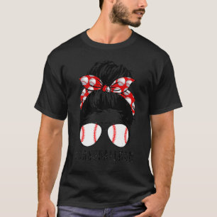 Belichtete Baseball Mama Messy Bun Player Mama Mut T-Shirt