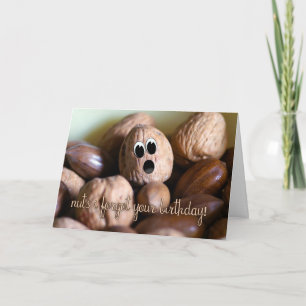 Beliebte Geburtstagskarte - Nuts I vergessen your  Karte