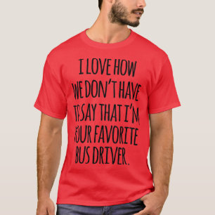 BELIEBTER BUSTREIBER T-Shirt