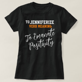 Beliebter Name Jennifer Positivity Birthday Gesche T-Shirt