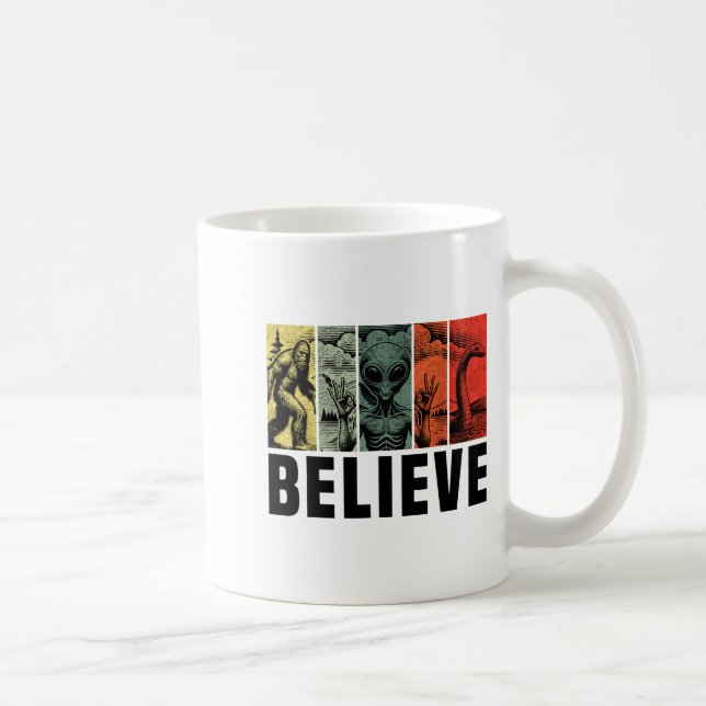 Believe Bigfoot Alien Loch Ness Monster Funny Retr Kaffeetasse (Rechts)