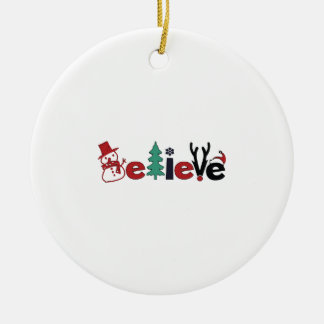 Believe Christmas Believe Keramik Ornament