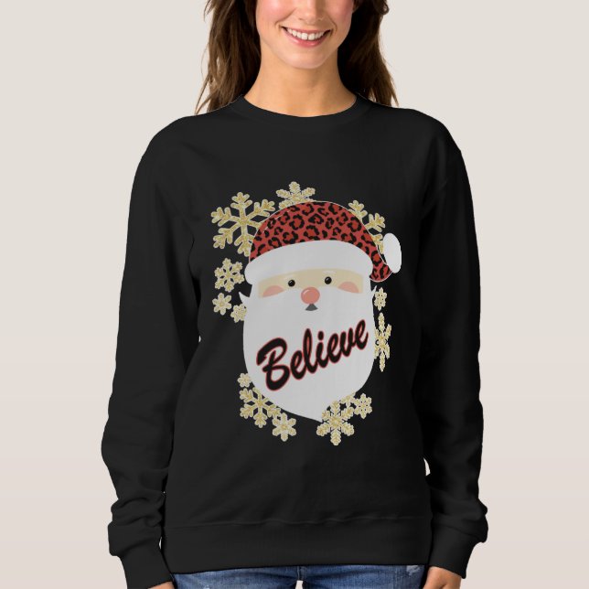Believe Christmas Santa Hat Leopard Snowflake Grap Sweatshirt (Vorderseite)