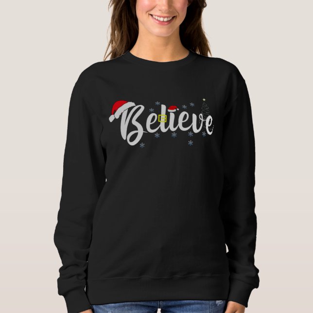 believe Christmas Sweatshirt (Vorderseite)
