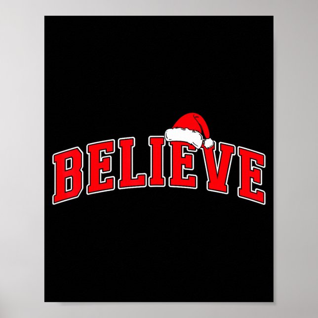 Believe Christmas Varsity Text With Santa Hat Fami Poster (Vorne)