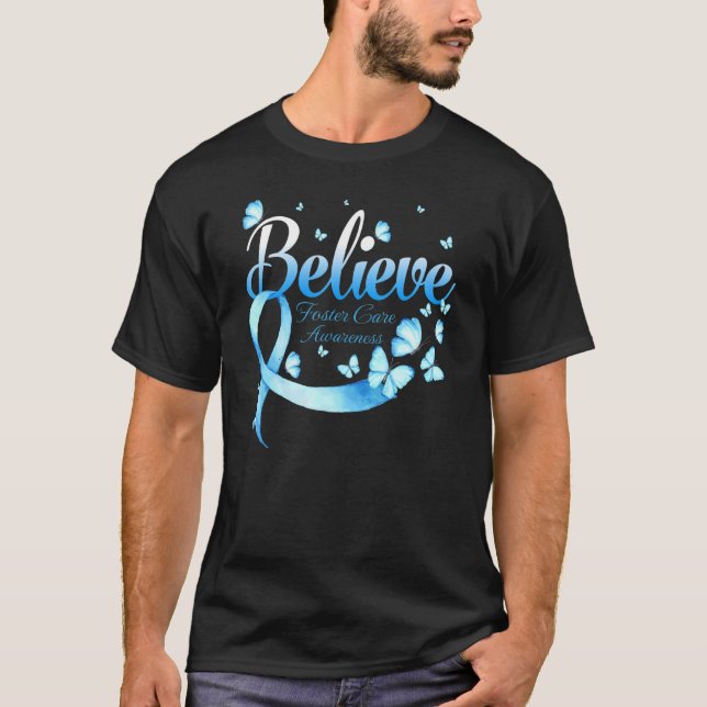 Believe Foster Care Awareness Butterfly T-Shirt (Vorderseite)