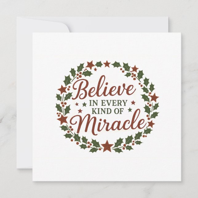 Believe in Every Kind of Miracle Karte (Vorderseite)