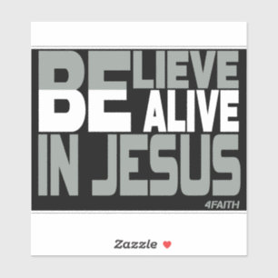 Believe in Jesus Aufkleber