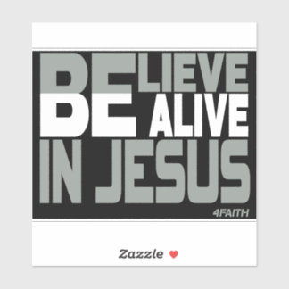 Believe in Jesus Aufkleber