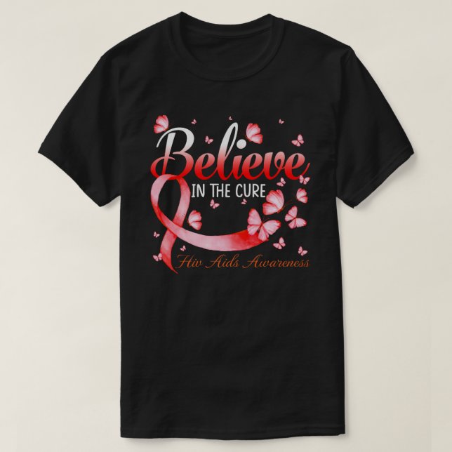 Believe in the Cure Hiv Aids Awareness Butterfly T-Shirt (Design vorne)