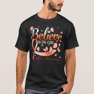 Believe In the Cure MS Awareness Butterfly T-Shirt