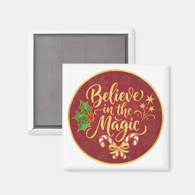 Believe in the Magic Magnet (Vorderseite/Rückseite)
