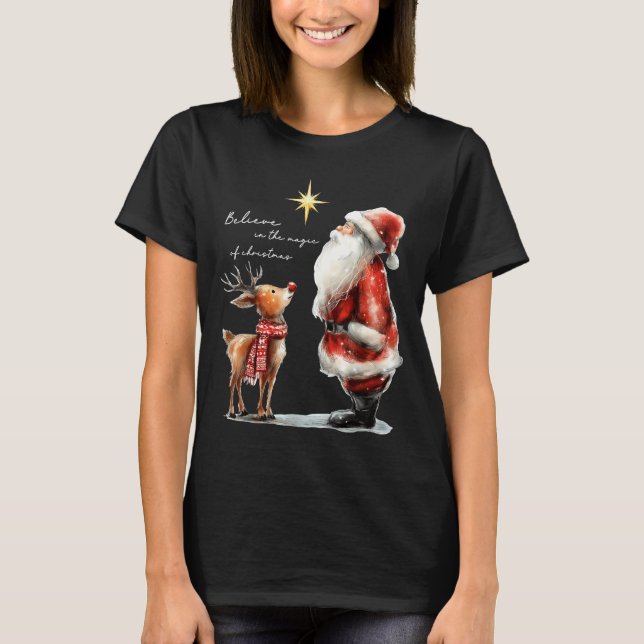 Believe In The Magic Of Christmas Reindeer Holiday T-Shirt (Vorderseite)