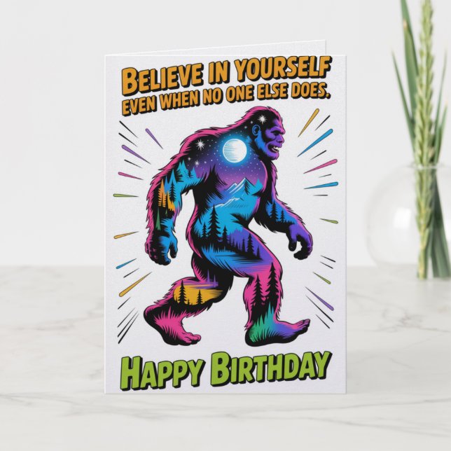 Believe In Yourself Bigfoot Birthday Card   Karte (Vorderseite)