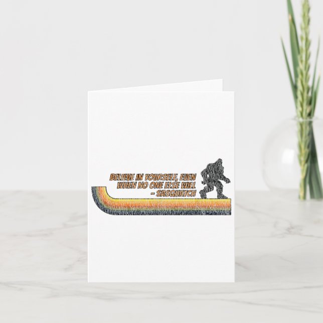 Believe In Yourself Funny Sasquatch Bigfoot  Karte (Vorderseite)