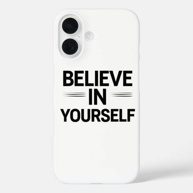BELIEVE IN YOURSELF – Motivational Quote Phone Case-Mate iPhone Hülle (Rückseite)