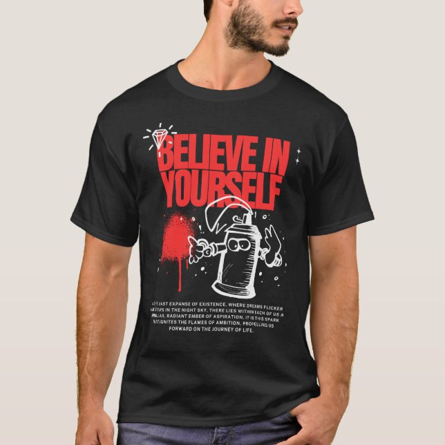 Believe in Yourself T-Shirt (Vorderseite)