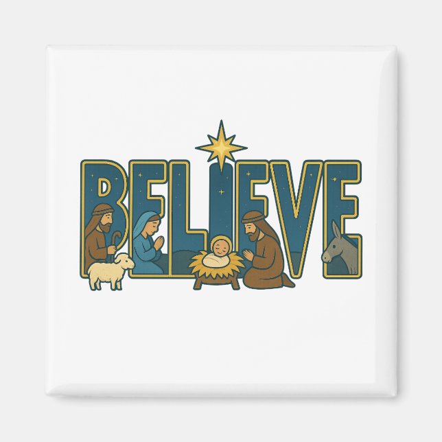Believe nativity  magnet (Vorne)