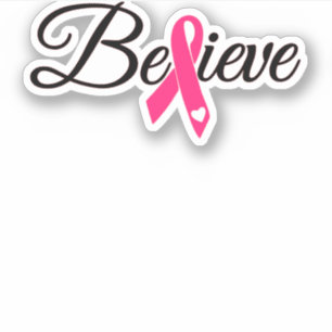 Believe Pink Ribbon Breast Cancer Awareness Aufkleber