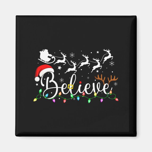 Believe Santa Claus Believe Christmas Matching Paj Magnet (Vorne)