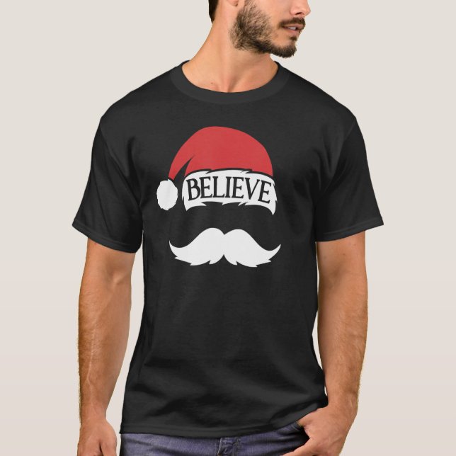 Believe Santa White Mustache Hat Family Christmas T-Shirt (Vorderseite)