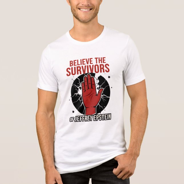 Believe the Survivors of Jeffrey Epstein Tri-Blend Shirt (Vorderseite)