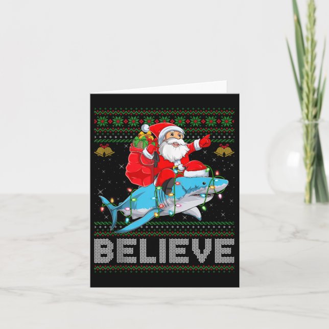 Believe Xmas Funny Santa Riding Shark Ugly Christm Karte (Vorderseite)