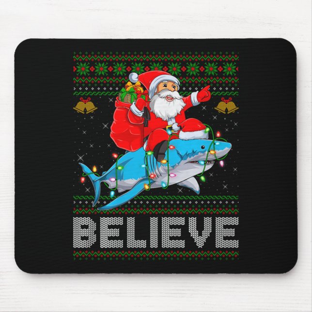 Believe Xmas Funny Santa Riding Shark Ugly Christm Mousepad (Vorne)