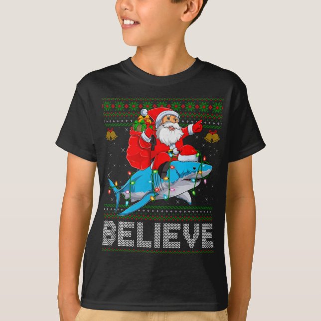 Believe Xmas Funny Santa Riding Shark Ugly Christm T-Shirt (Vorderseite)