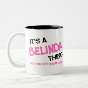 Belinda, was man nicht verstehen würde zweifarbige tasse