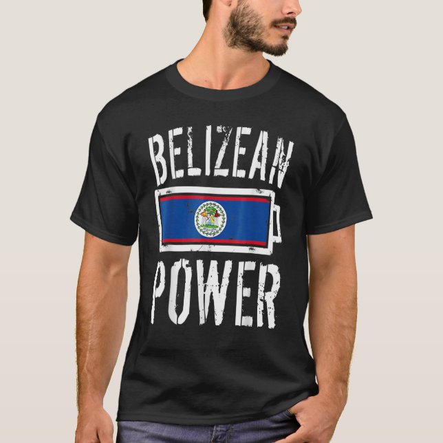 Belize Flag Belizean Power Battery Proud T-Shirt (Vorderseite)