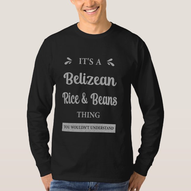 Belize Reis und Bohnen Belize Lieblingsnahrungsmit T-Shirt (Vorderseite)