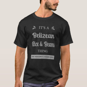 Belize Reis und Bohnen Belize Lieblingsnahrungsmit T-Shirt