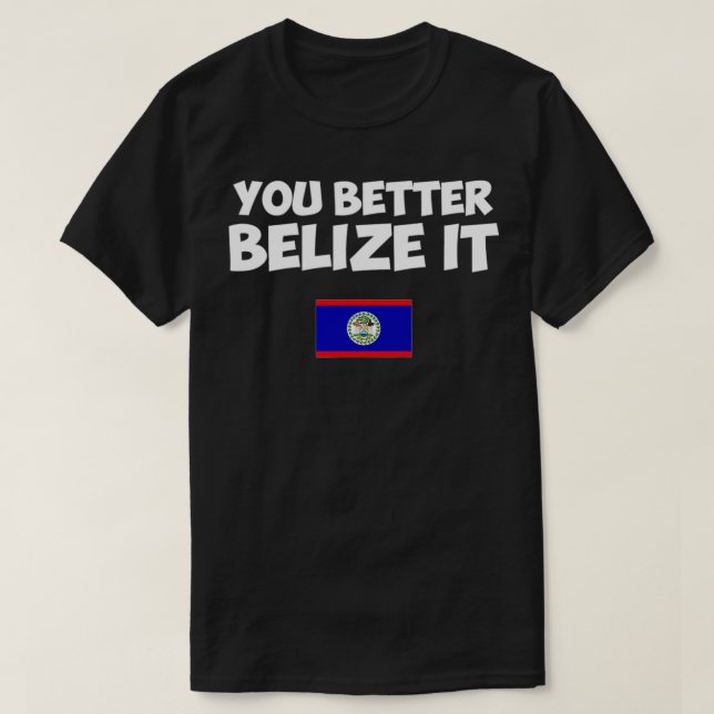 Belize Sie es besser, Belize T-Shirt (Design vorne)
