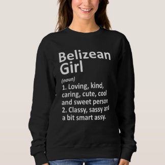 BELIZEAN GIRL BELIZE Geschenk Funny Country Zuhaus Sweatshirt