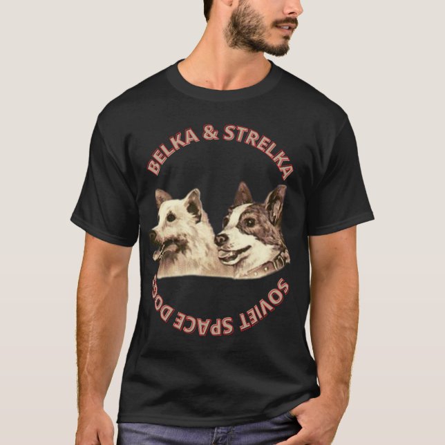 Belka i Strelka Soviet space dogs T-Shirt (Vorderseite)