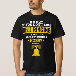 Bell Ringer Collector Campanologin Funny T-Shirt