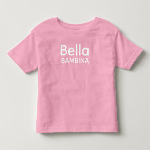 Bella Bambina Italienisch Sizilianisch Kleinkind T-shirt