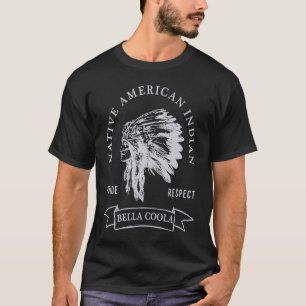Bella Coolai Stamm Native Amerikanische Ureinwohne T-Shirt