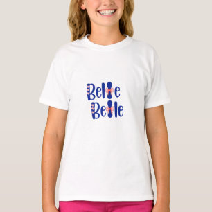 Belle Belle (schön schön) Bodysuit T-Shirt