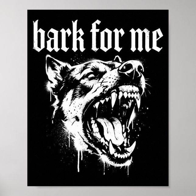 Belle für mich gothischer wilder Hund  Poster (Vorne)
