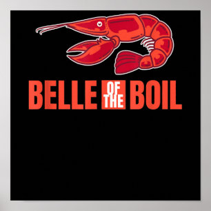 Belle of Boil Lobster Cajun Crawfish Lover Geschen Poster