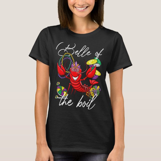 Belle of the Boil Mardi Gras Crawfish Parade Teil T-Shirt (Vorderseite)